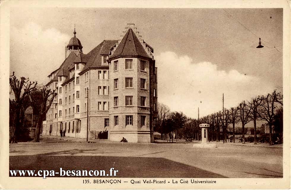 135. BESANÇON - Quai Veil-Picard - La Cité Universitaire